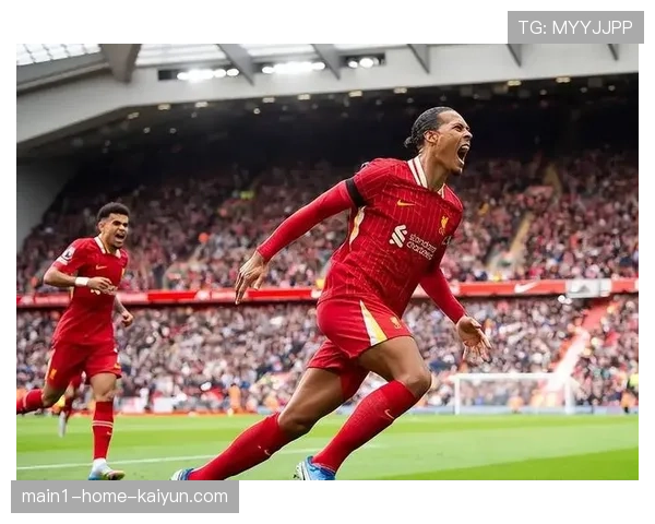 范戴克与利物浦续约获2100万欧元年薪 后防核心价值获认可